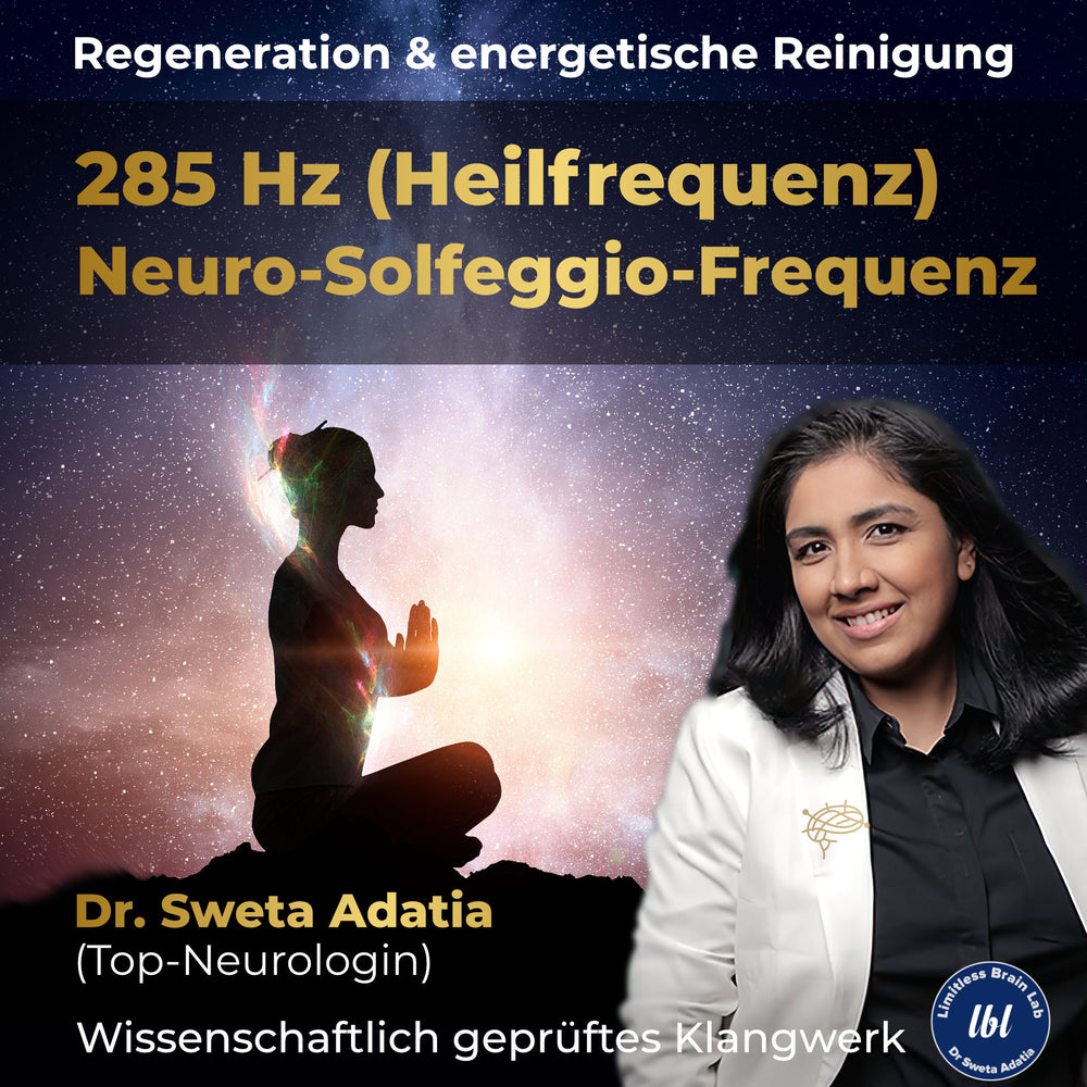 
                  
                    285 Hz Solfeggio-Frequenz – Regeneration & energetische Reinigung
                  
                