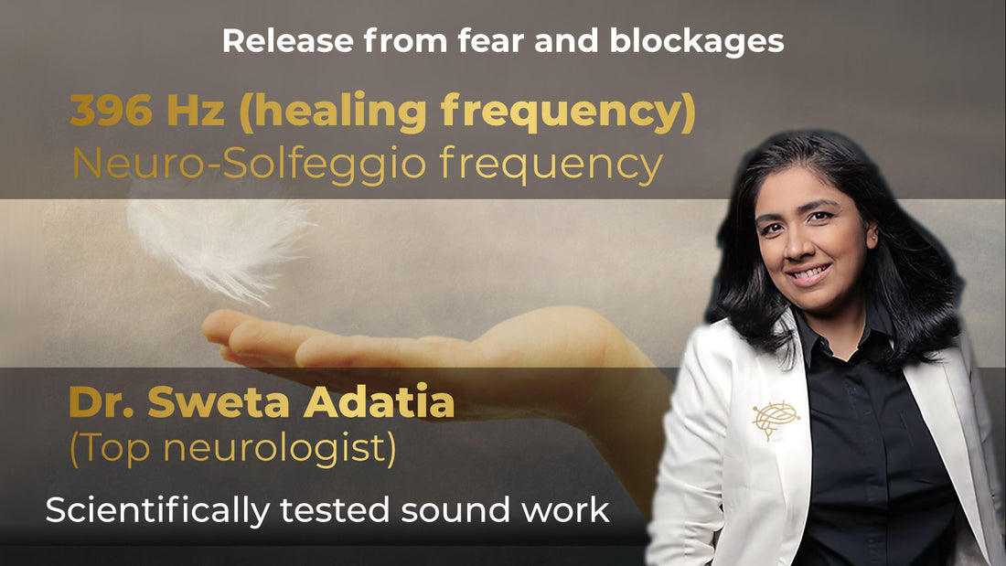 396 fear Solfeggio Frequencies Neuro Sound Healing
